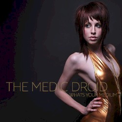 Whats Your Medium (2008)