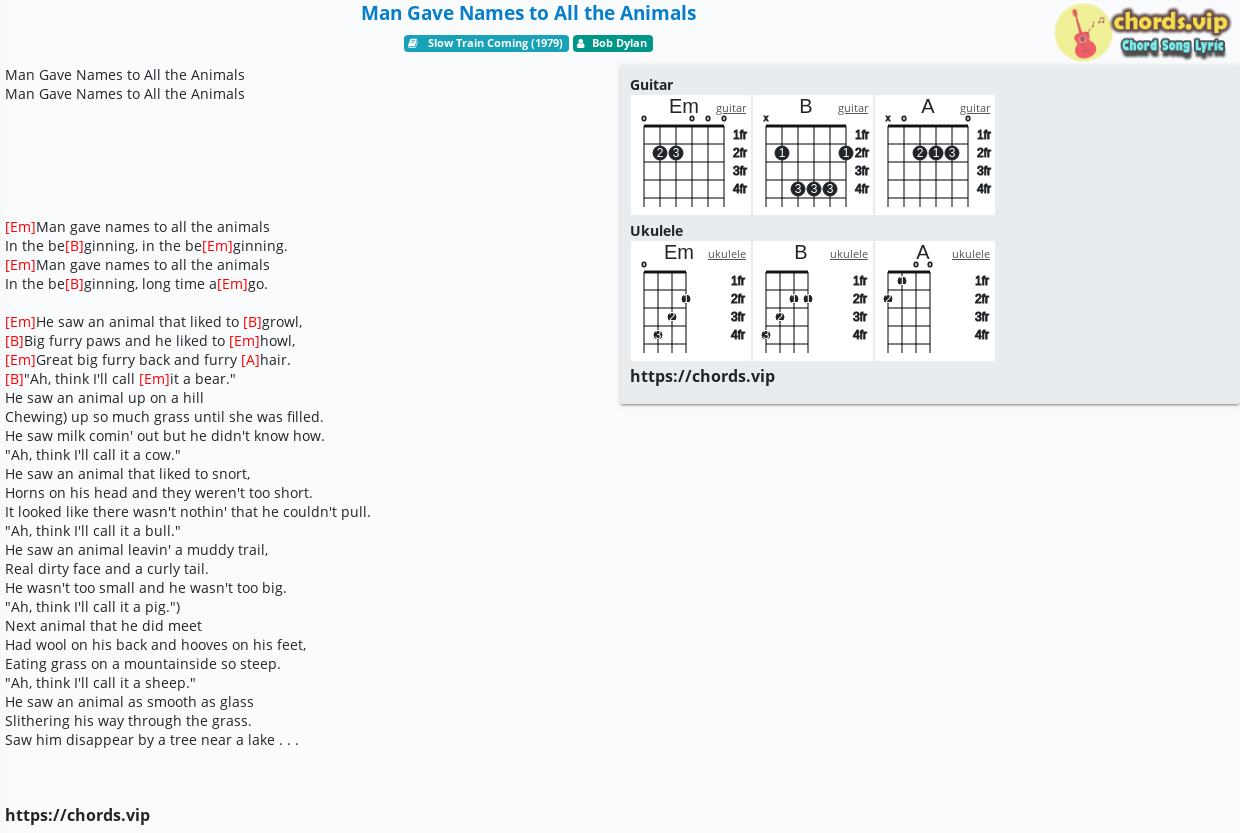 Chord: Man Gave Names to All the Animals - Bob Dylan - tab, song lyric, sheet, guitar, ukulele Chord: Man Gave Names to All the Animals - Bob Dylan - tab, song lyric, sheet, guitar, ukulele