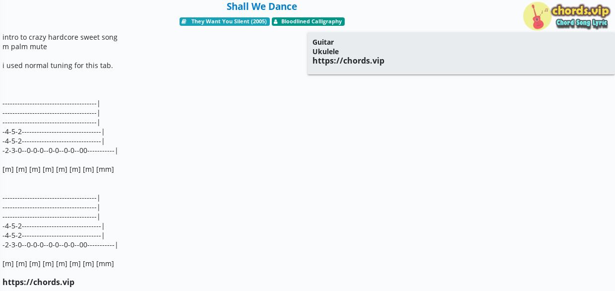 Chord Shall We Dance Bloodlined Calligraphy Tab Song Lyric Sheet Guitar Ukulele Chords Vip